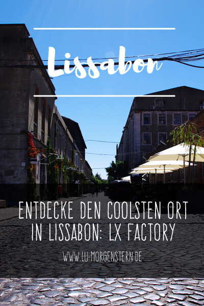 LX Factory in Lissabon