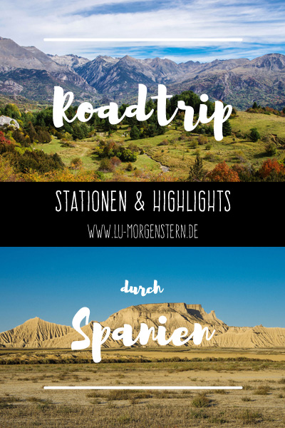 Roadtrip durch Spanien - Stationen und Highlights